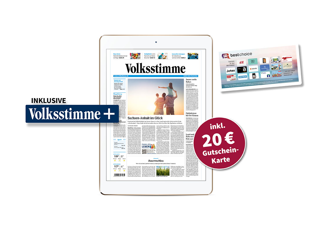 Abbildung der digitalen Volksstimme auf einem Tablet. Es wird angezeigt, das Volksstimme+ inklusive ist und man sie einen roten Kreis auf dem "inkl. 20€ Gutscheinkarte abgebildet ist. Außerdem sieht man einen best choice Gutschein